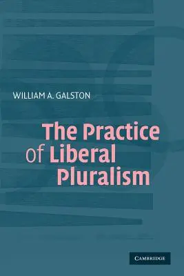 La pratica del pluralismo liberale - The Practice of Liberal Pluralism