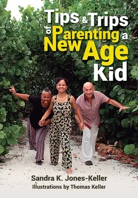Suggerimenti e viaggi per fare il genitore di un bambino new age - Tips & Trips of Parenting a New Age Kid