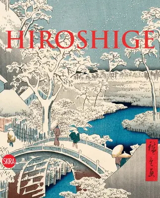 Hiroshige: Il maestro della natura - Hiroshige: The Master of Nature