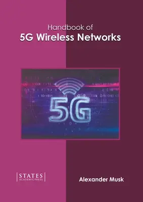 Manuale delle reti wireless 5g - Handbook of 5g Wireless Networks