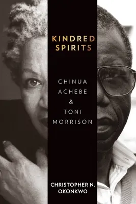 Spiriti affini: Chinua Achebe e Toni Morrison - Kindred Spirits: Chinua Achebe and Toni Morrison