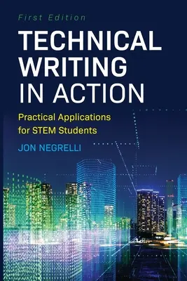 Scrittura tecnica in azione: Applicazioni pratiche per studenti STEM - Technical Writing in Action: Practical Applications for STEM Students