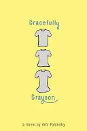 Graziosamente Grayson - Gracefully Grayson