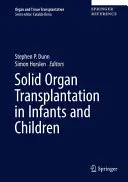 Trapianto di organi solidi in neonati e bambini - Solid Organ Transplantation in Infants and Children