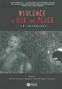 La violenza in guerra e in pace: Antologia - Violence in War and Peace: An Anthology