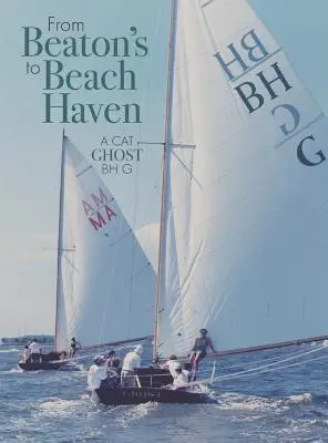 Da Beaton a Beach Haven - From Beaton's to Beach Haven