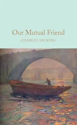 Il nostro amico comune - Our Mutual Friend