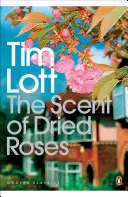 Profumo di rose secche - Una famiglia e la fine della periferia inglese - un'elegia - Scent of Dried Roses - One family and the end of English Suburbia - an elegy