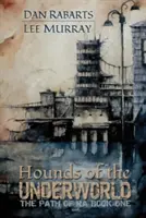 I segugi del mondo sotterraneo - Hounds of the Underworld