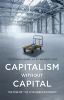 Capitalismo senza capitale: L'ascesa dell'economia immateriale - Capitalism Without Capital: The Rise of the Intangible Economy
