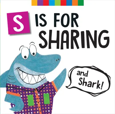 S come condivisione (e squalo!) - S Is for Sharing (and Shark!)