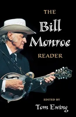 Il lettore di Bill Monroe - The Bill Monroe Reader