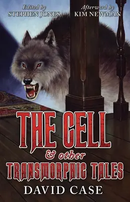 La cella e altri racconti trasmorfici - The Cell & Other Transmorphic Tales