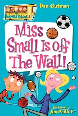 La signorina Small è fuori di testa! - Miss Small Is Off the Wall!