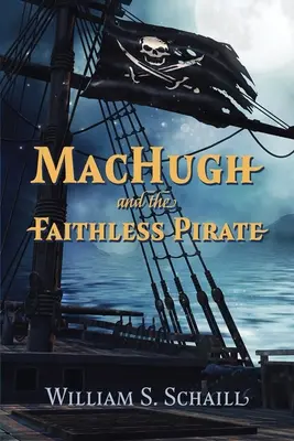 MacHugh e il pirata senza fede - MacHugh and the Faithless Pirate
