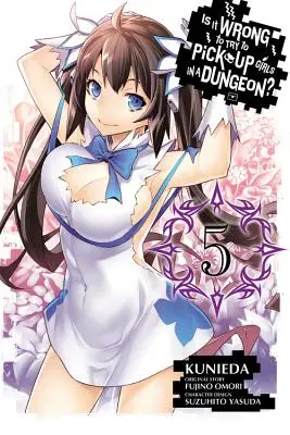 È sbagliato cercare di rimorchiare ragazze in un dungeon?, Volume 5 - Is It Wrong to Try to Pick Up Girls in a Dungeon?, Volume 5