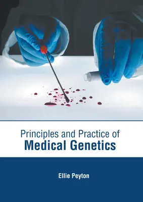 Principi e pratica della genetica medica - Principles and Practice of Medical Genetics