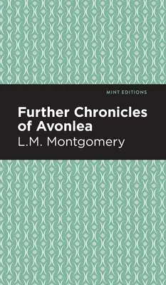 Ulteriori cronache di Avonlea - Further Chronicles of Avonlea