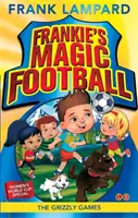 Il calcio magico di Frankie: I giochi dei Grizzly - Libro 11 - Frankie's Magic Football: The Grizzly Games - Book 11
