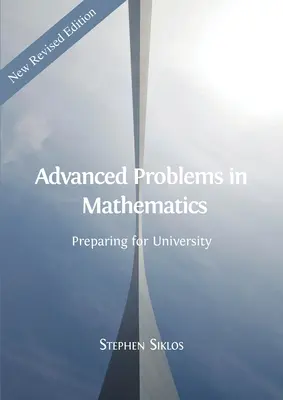 Problemi avanzati di matematica: Preparazione all'università - Advanced Problems in Mathematics: Preparing for University