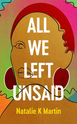 Tutto quello che abbiamo lasciato in sospeso - All We Left Unsaid