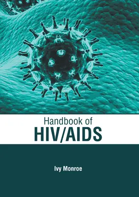 Manuale di Hiv/AIDS - Handbook of Hiv/AIDS