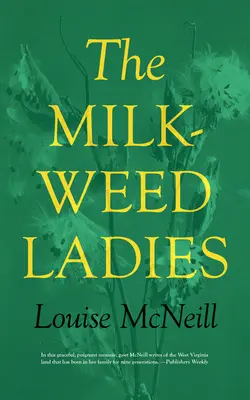 Le signore delle alghe - The Milkweed Ladies