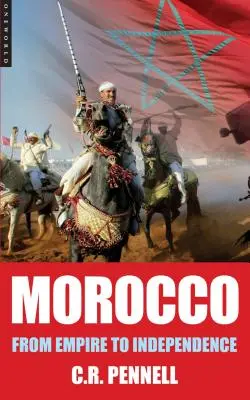 Marocco: Dall'Impero all'Indipendenza - Morocco: From Empire to Independence