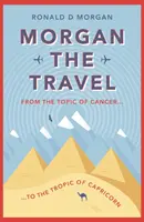 Morgan il viaggio - Dal tema del Cancro al tropico del Capricorno - Morgan the Travel - From the Topic of Cancer to the Tropic of Capricorn
