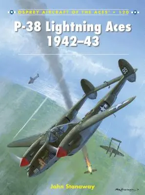 P-38 Fulmini d'Aviazione 1942-43 - P-38 Lightning Aces 1942-43