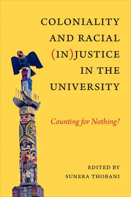 Colonialità e (In)giustizia razziale nell'università: Non conta nulla? - Coloniality and Racial (In)Justice in the University: Counting for Nothing?