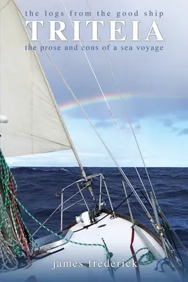 I diari di bordo della buona nave Triteia - The Logs of the Good Ship Triteia