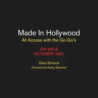 Made in Hollywood: Tutto l'accesso con le Go-Go's - Made in Hollywood: All Access with the Go-Go's