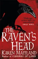 Raven's Head - Un racconto gotico di segreti e alchimia nell'Alto Medioevo - Raven's Head - A gothic tale of secrets and alchemy in the Dark Ages