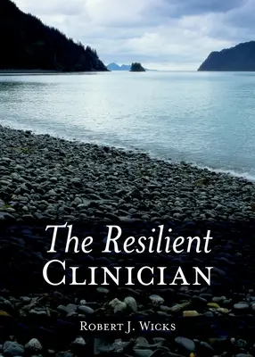 Il clinico resiliente - The Resilient Clinician