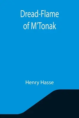 Il terrore-fiamma di M'Tonak - Dread-Flame of M'Tonak