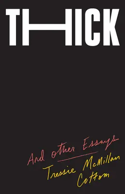 Spessissimo: E altri saggi - Thick: And Other Essays