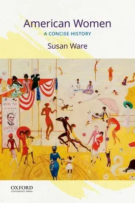 Donne americane: Una storia concisa - American Women: A Concise History