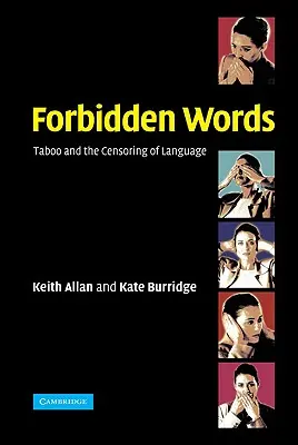Parole proibite: Tabù e censura del linguaggio - Forbidden Words: Taboo and the Censoring of Language