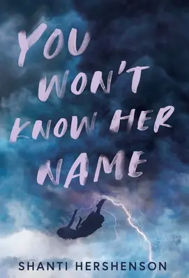 Non conoscerai il suo nome - You Won't Know Her Name