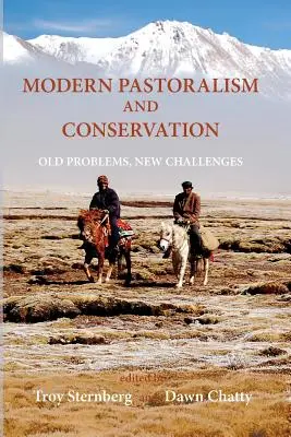 Pastorizia moderna e conservazione: Vecchi problemi, nuove sfide - Modern Pastoralism and Conservation: Old Problems, New Challenges