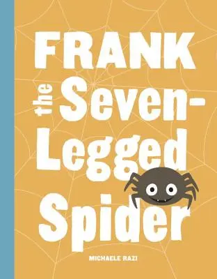 Frank il ragno a sette zampe - Frank the Seven-Legged Spider