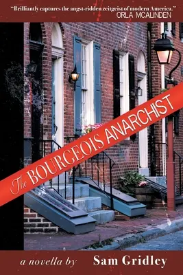 L'anarchico borghese - The Bourgeois Anarchist