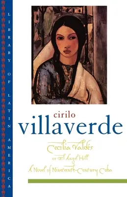 Cecilia Valds o la collina degli angeli - Cecilia Valds or El Angel Hill