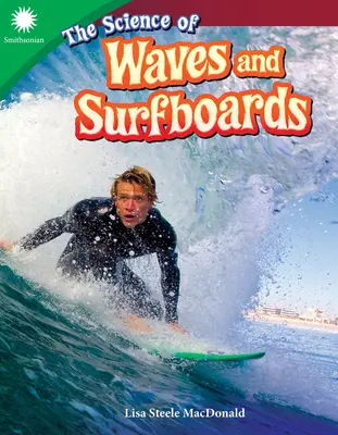 La scienza delle onde e delle tavole da surf - The Science of Waves and Surfboards
