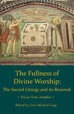 Pienezza del culto divino - Fullness of Divine Worship