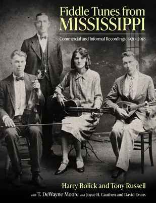 Fiddle Tunes dal Mississippi: Registrazioni commerciali e informali, 1920-2018 - Fiddle Tunes from Mississippi: Commercial and Informal Recordings, 1920-2018