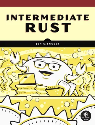 Rust per rustacei: Programmazione idiomatica per sviluppatori esperti - Rust for Rustaceans: Idiomatic Programming for Experienced Developers