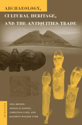 Archeologia, patrimonio culturale e commercio di antichità - Archaeology, Cultural Heritage, and the Antiquities Trade