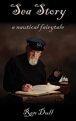 Storia di mare: Una favola nautica - Sea Story: A Nautical Fairytale